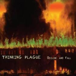 Thinking Plague : Decline and Fall